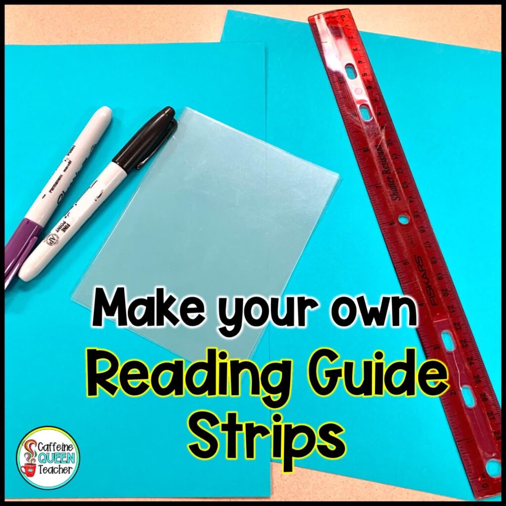 images shows the supplies needed to make reading guides for better student tracking while reading