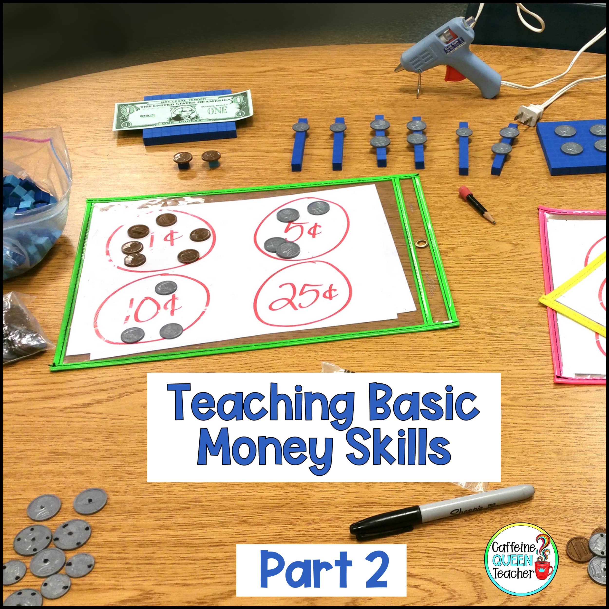 Part 2 of How I Teach Basic Money Skills