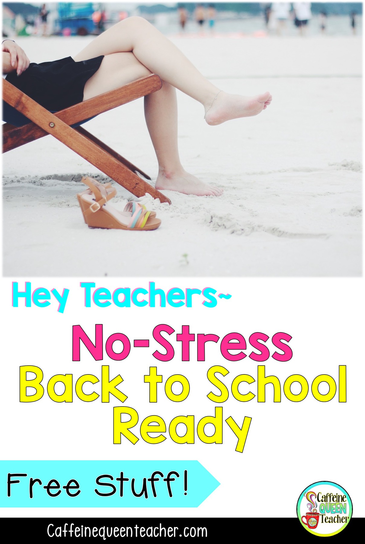 This No-Stress Guide offers strategies and tips for teachers getting back to school ready while still enjoying summer break!