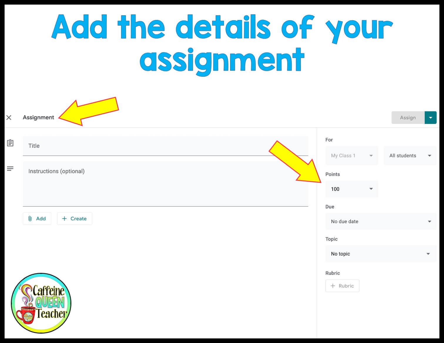 how to assign assignment in google classroom