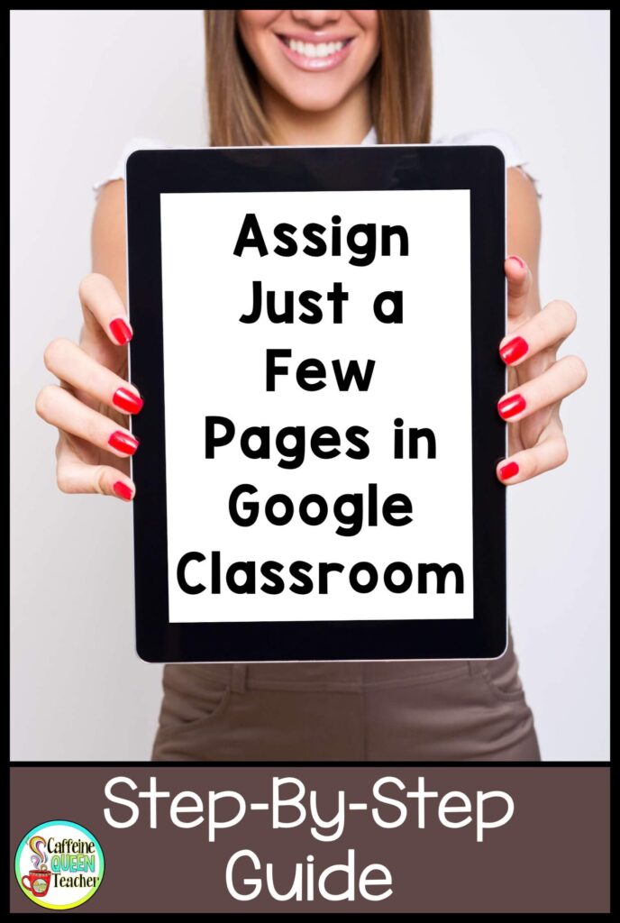 assign-just-a-few-pages-in-google-classroom-1