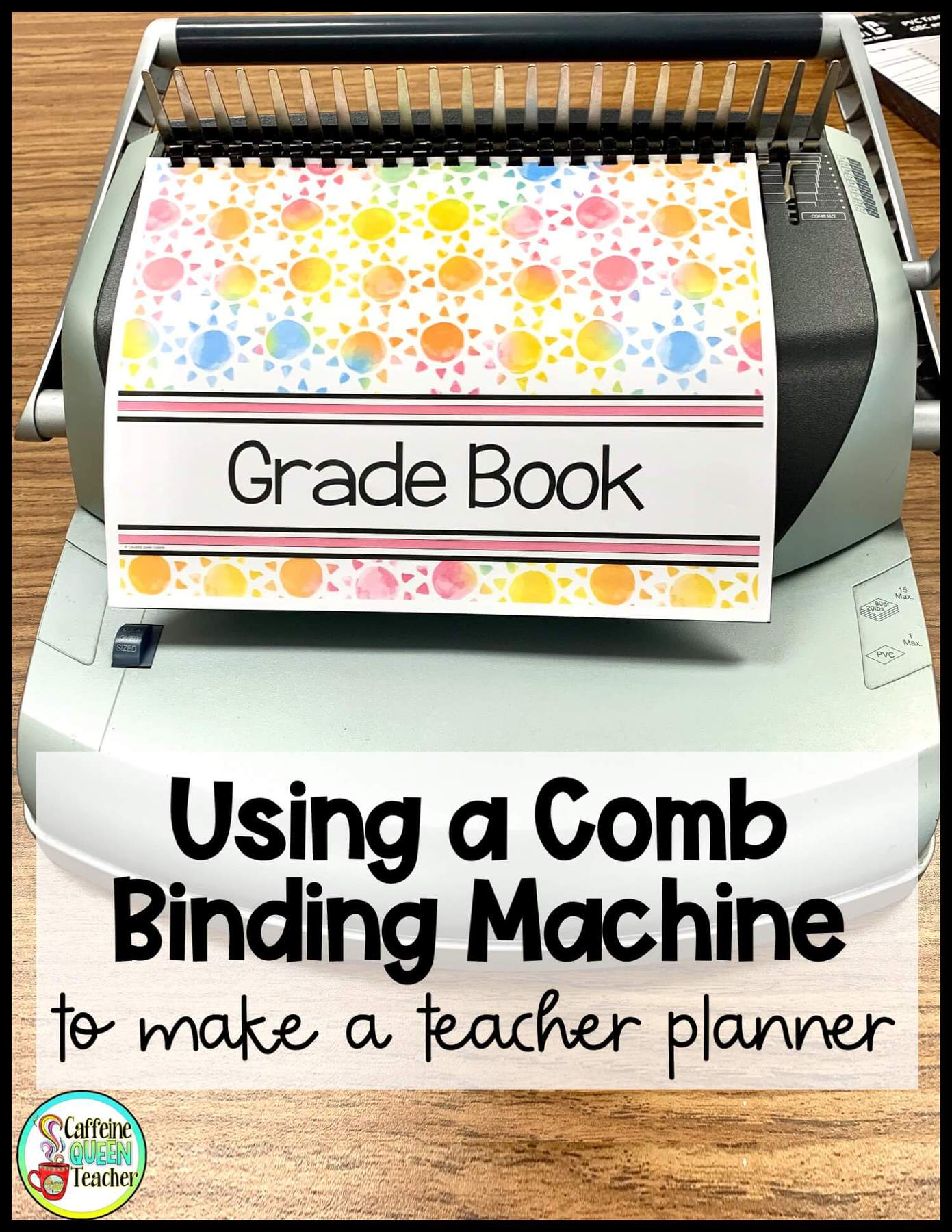 Create a Teacher Planner with Coil Binding - Caffeine Queen Teacher