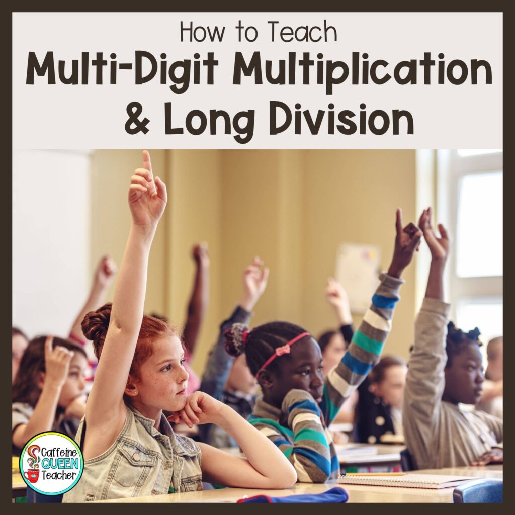 how to teach multiplication and long division standard algorithm