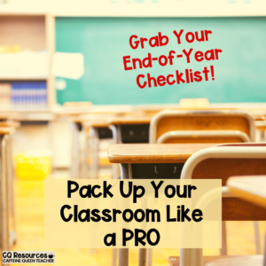 End of the year checklist for busy teachers